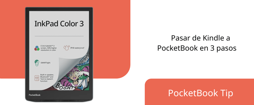 Pasar de Kindle a PocketBook en 3 pasos