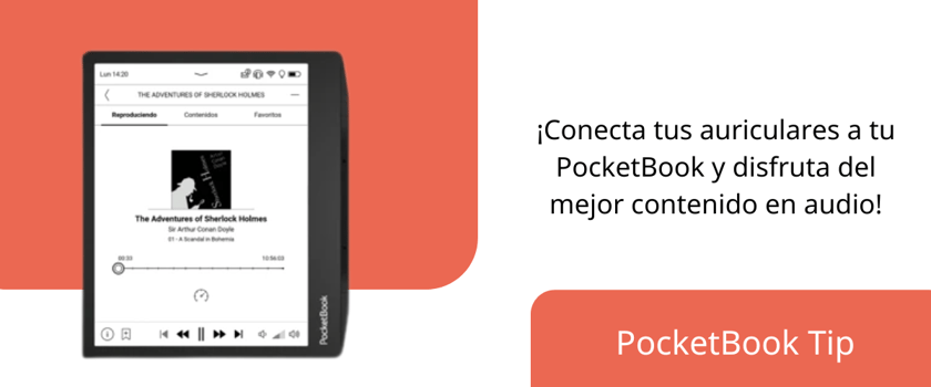 ¡Conecta tus auriculares a tu PocketBook y disfruta del mejor contenido en audio!