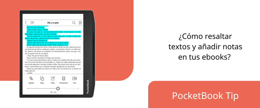 ¿Cómo resaltar textos y añadir notas en tus ebooks? 
