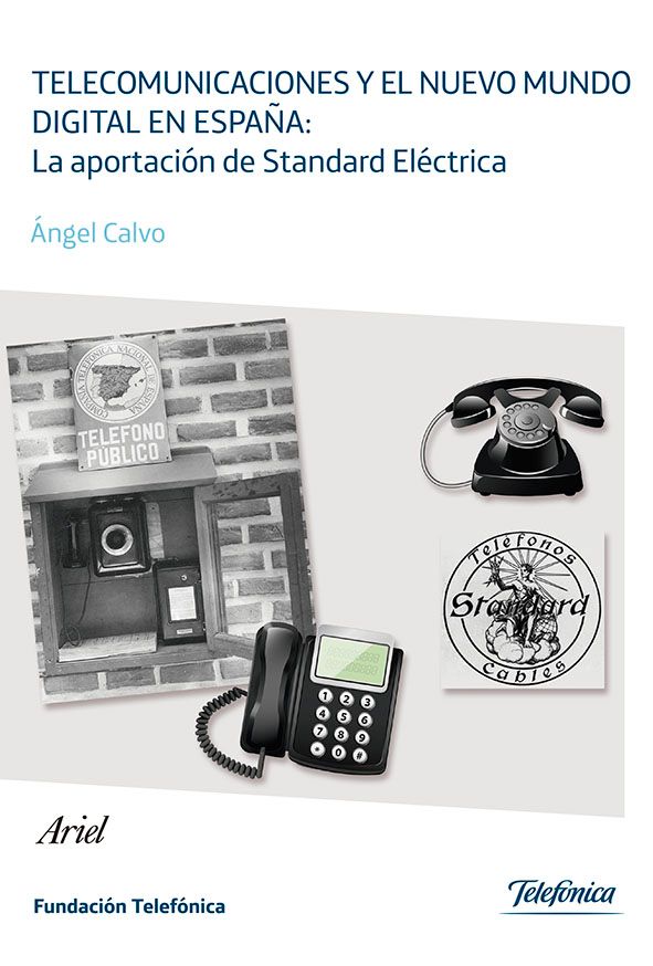 Telecomunicaciones y el nuevo mundo digital en España: la aportación de Standard