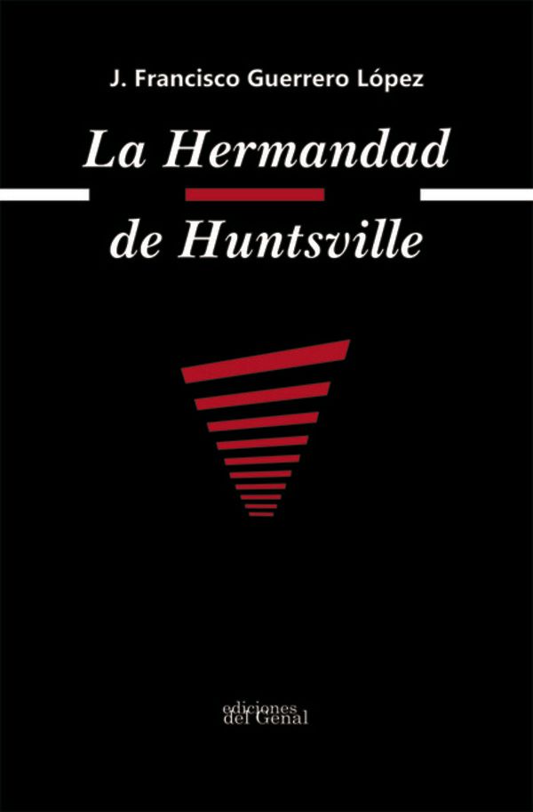 La hermandad Huntsville