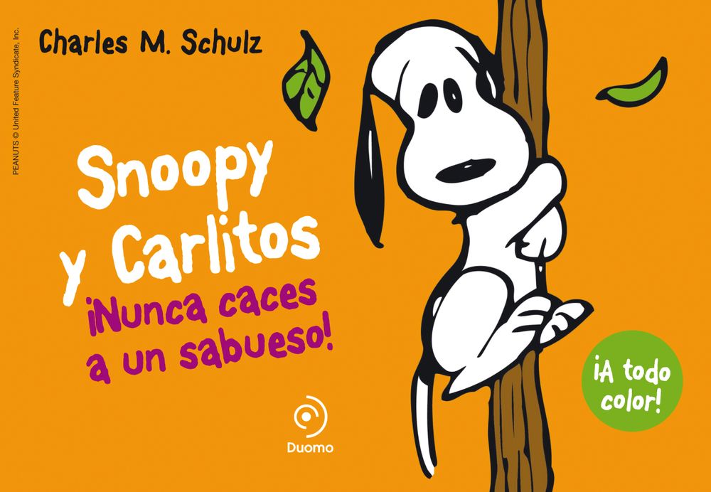 Snoopy y Carlitos 2. ¡Nunca caces a un sabueso!