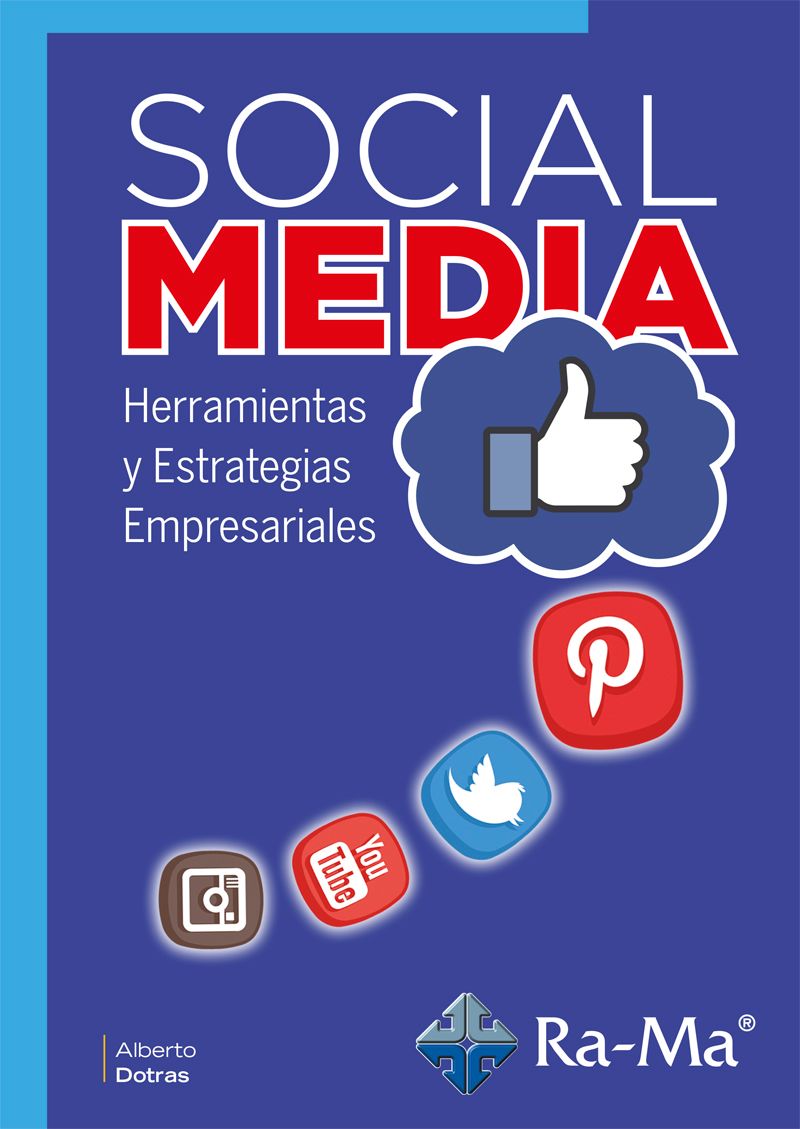 Social Media. Herramientas y Estrategias Empresariales