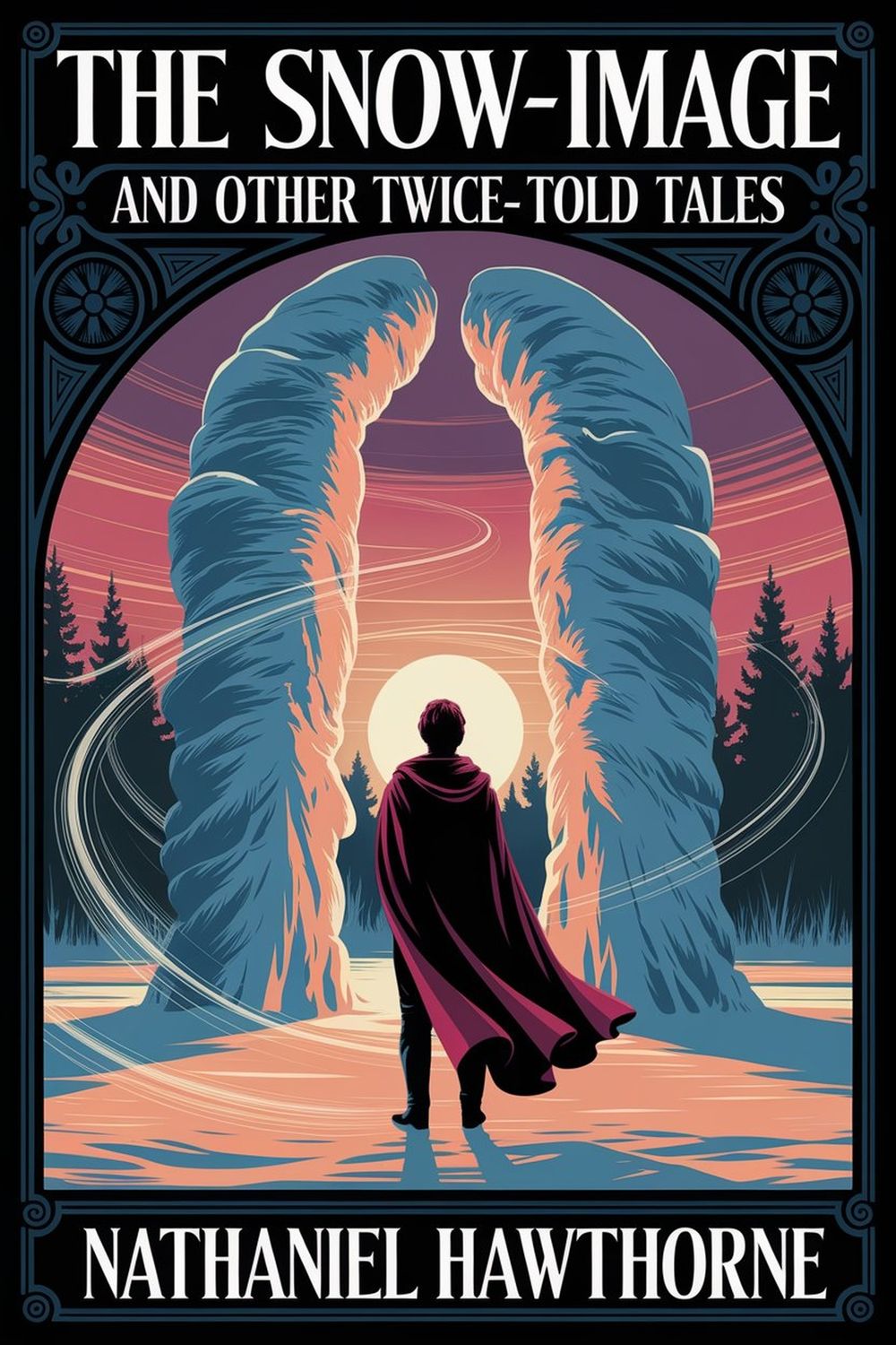 The Snow-image, and Other Twice-told Tales