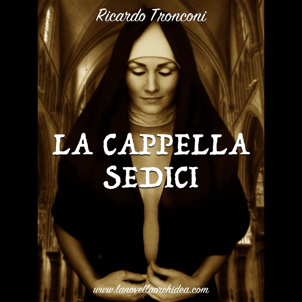 La cappella sedici
