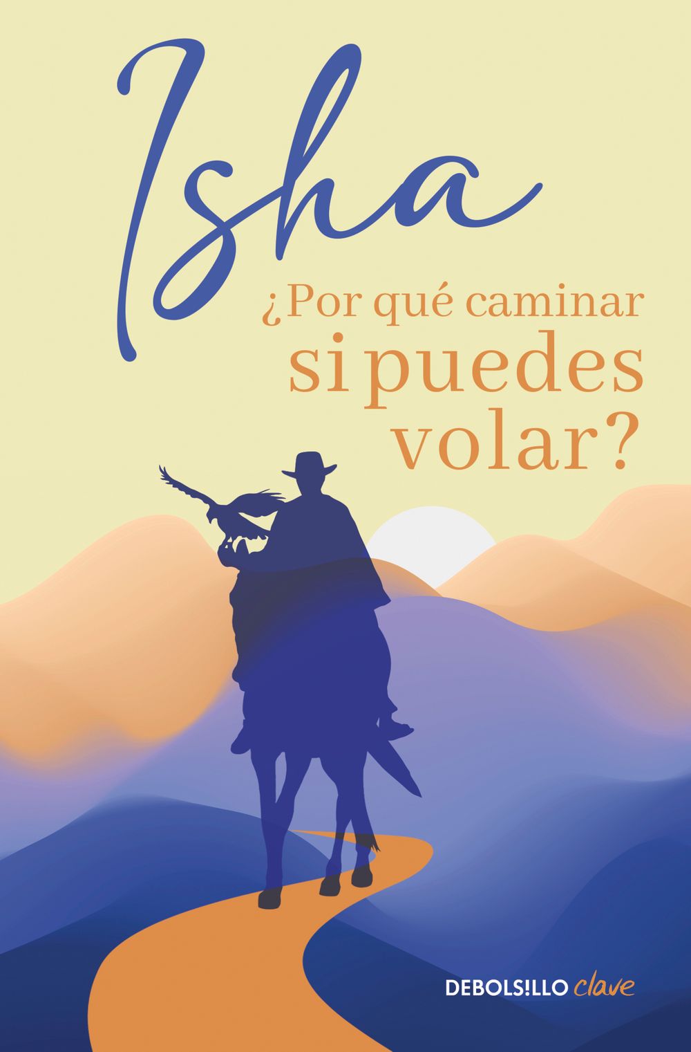 Por qué caminar si puedes volar