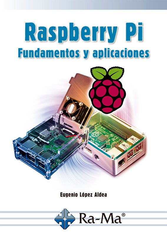 Raspberry Pi Fundamentos y Aplicaciones