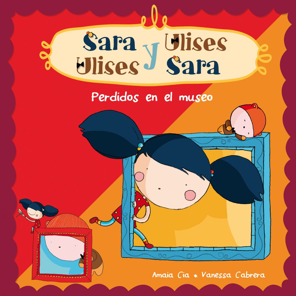 Perdidos en el museo (Serie Sara y Ulises * Ulises y Sara 3)