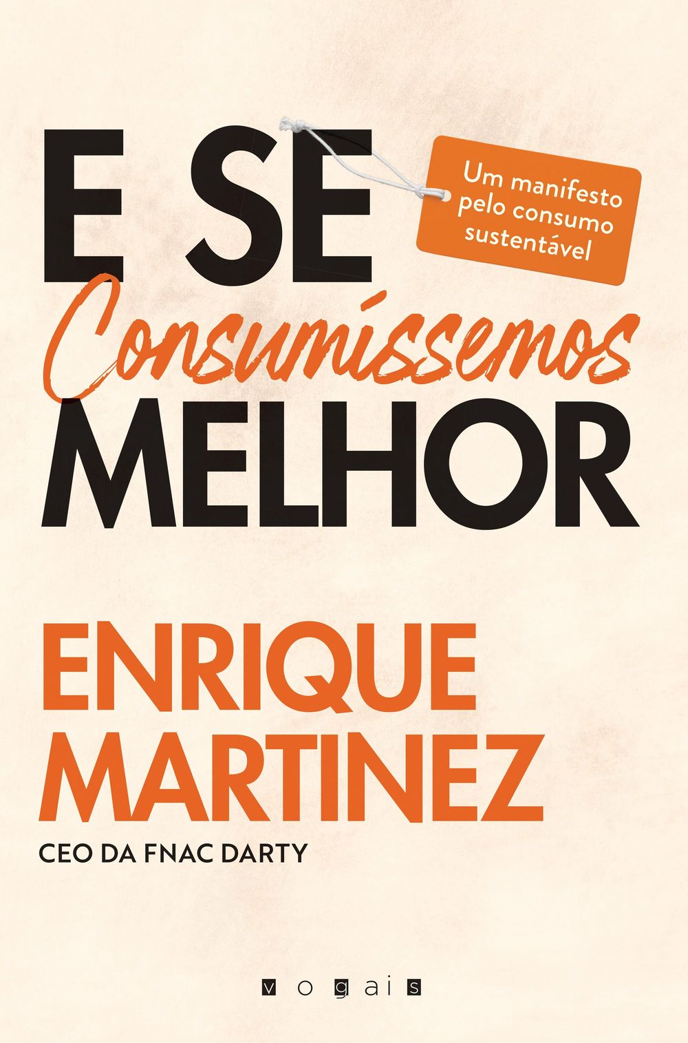 E se Consumíssemos Melhor