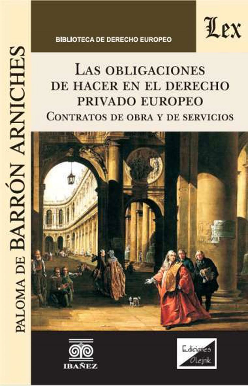 Las obligaciones de hacer en el derecho privado europeo