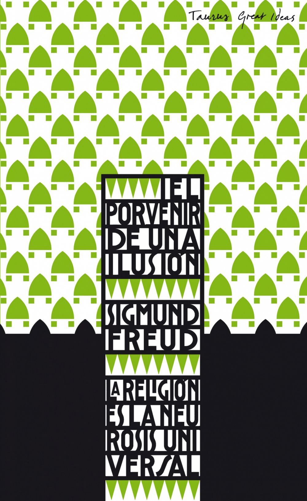 El porvenir de una ilusión (Serie Great Ideas)
