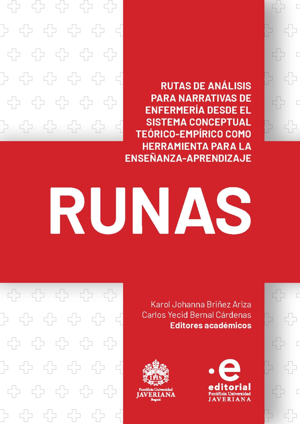 Rutas de análisis para narrativas de enfermería desde el sistema conceptual teórico-empírico como herramienta para la enseñanza-aprendizaje (runas)