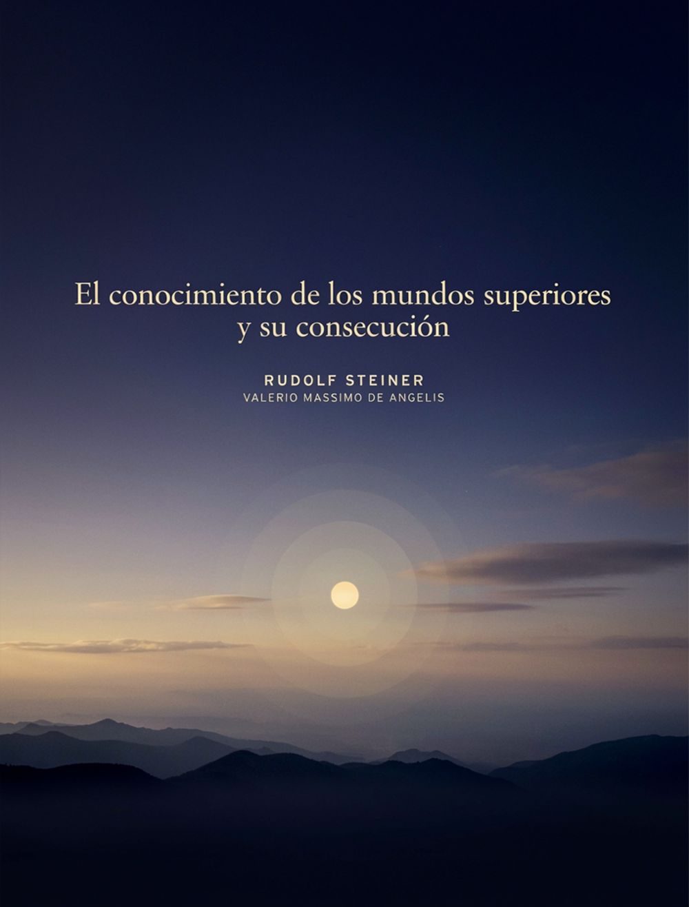 El conocimiento de los mundos superiores y su consecución