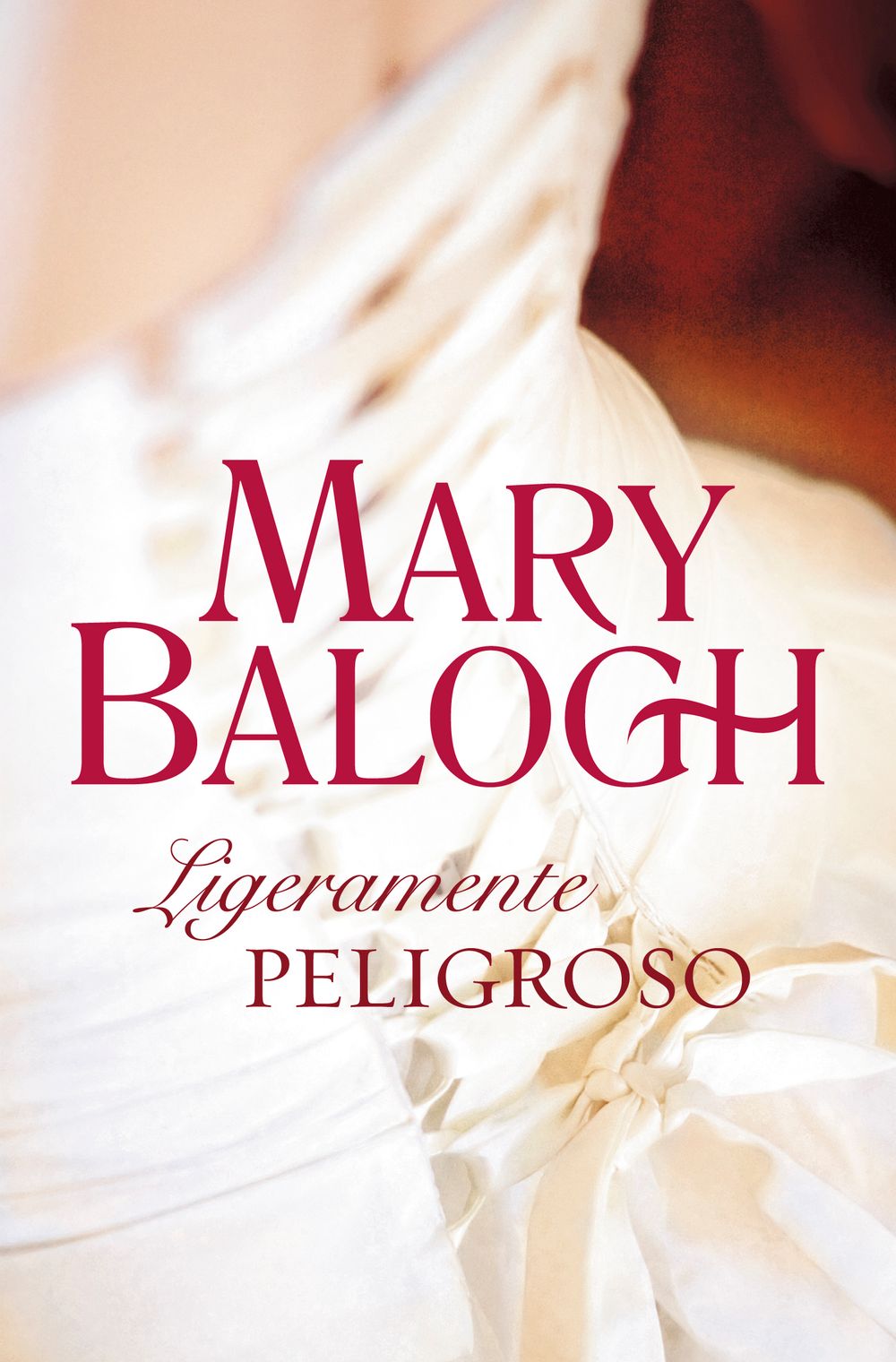 Ligeramente peligroso (Bedwyn 6)