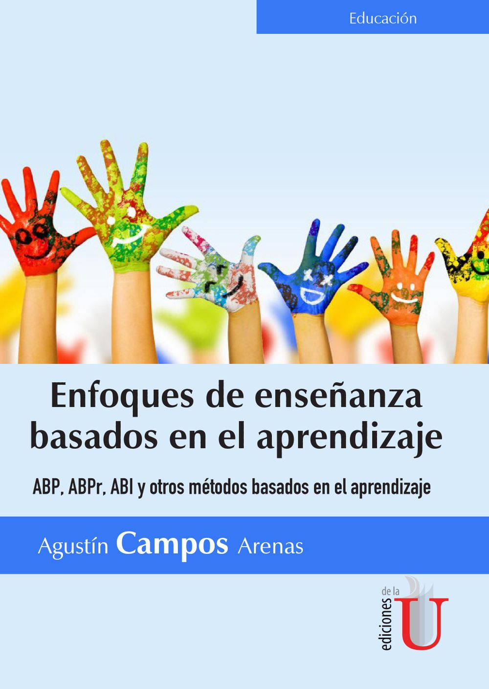 Enfoques de enseñanza basados en el aprendizaje. ABP,ABPR, y otros métodos basados en el aprendizaje