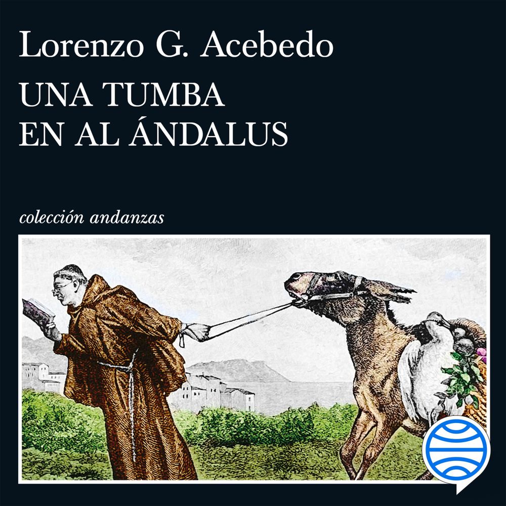Una tumba en Al Ándalus (Serie Gonzalo de Berceo 3)