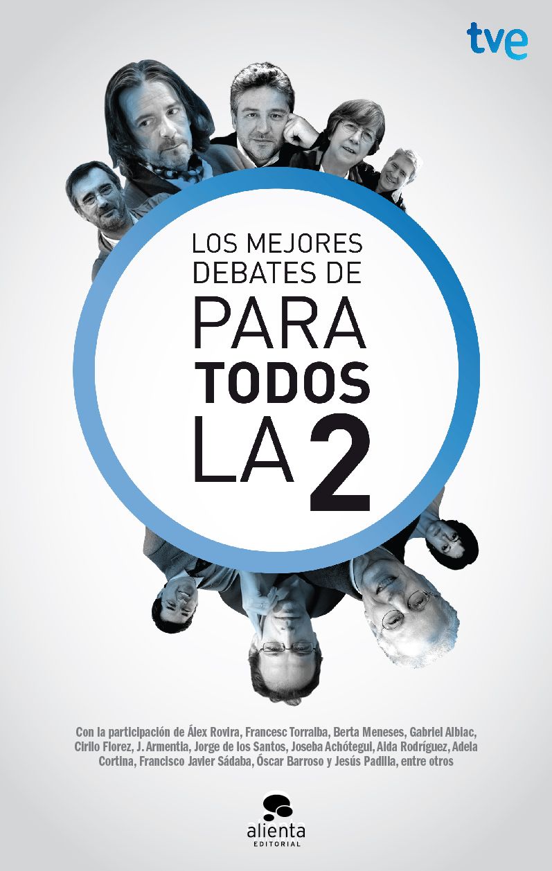 Los mejores debates de Para todos la 2