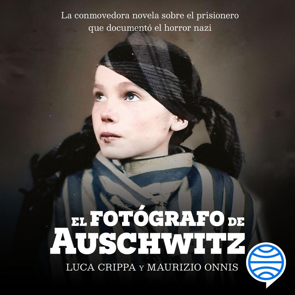 El fotógrafo de Auschwitz