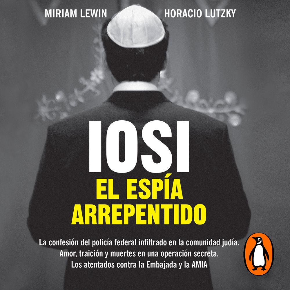 Iosi. El espía arrepentido