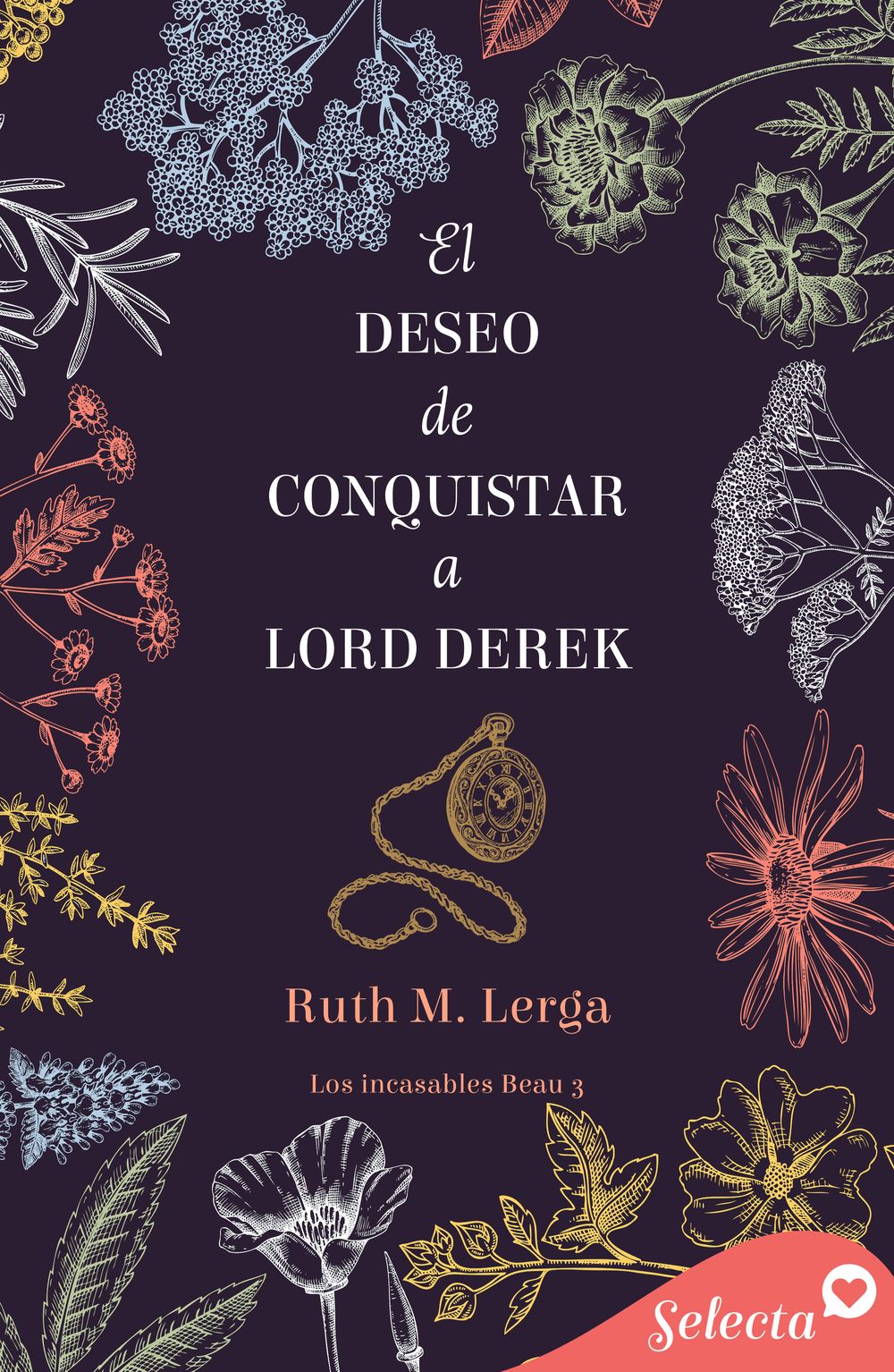 El deseo de conquistar a lord Derek (Los incasables Beau 3)