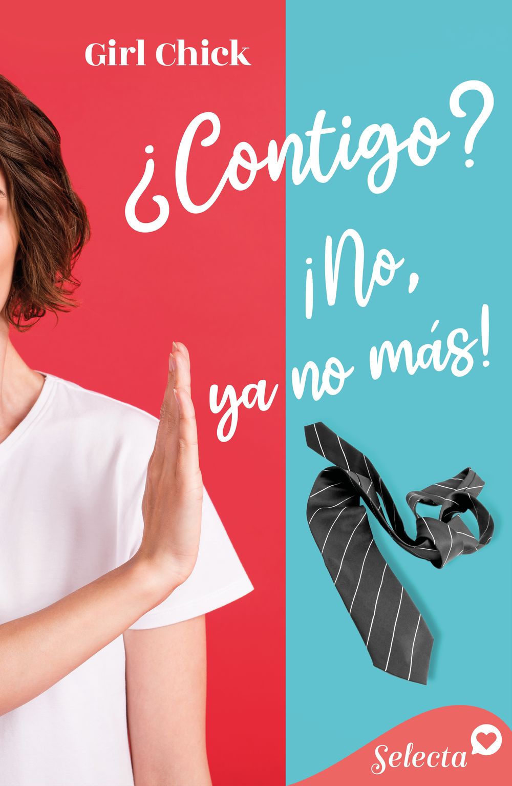 ¿Contigo? ¡No, ya no más!