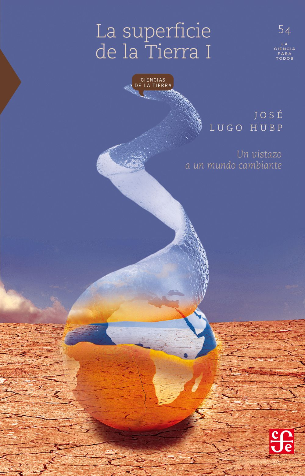 La superficie de la Tierra, I