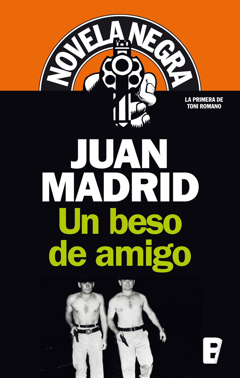Un beso de amigo (Serie de Toni Romano 1)