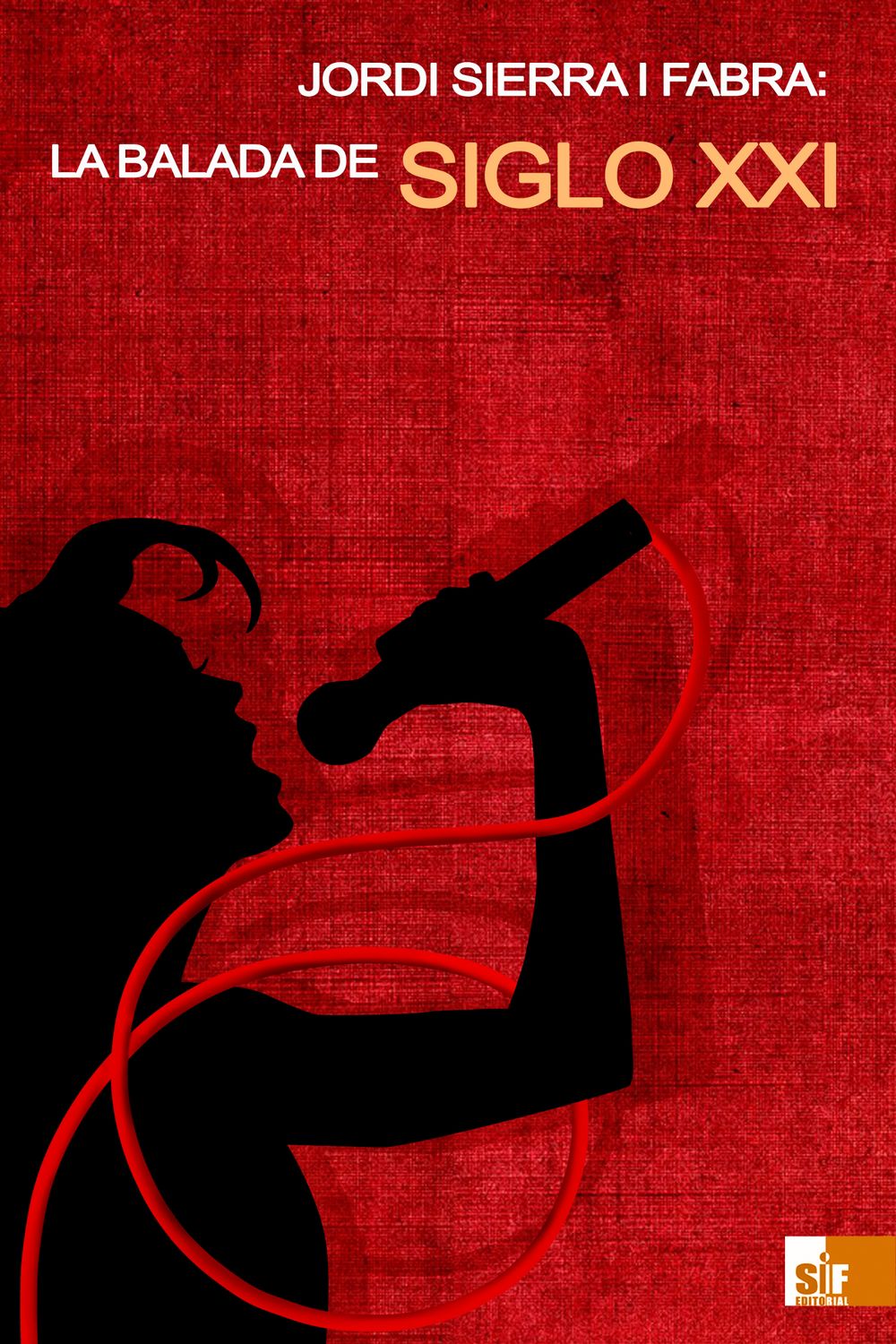 La balada de Siglo XXI