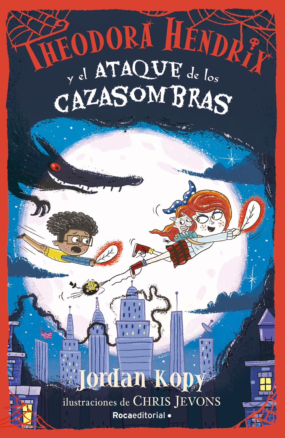 Theodora Hendrix y el ataque de los cazasombras (Theodora Hendrix 3)