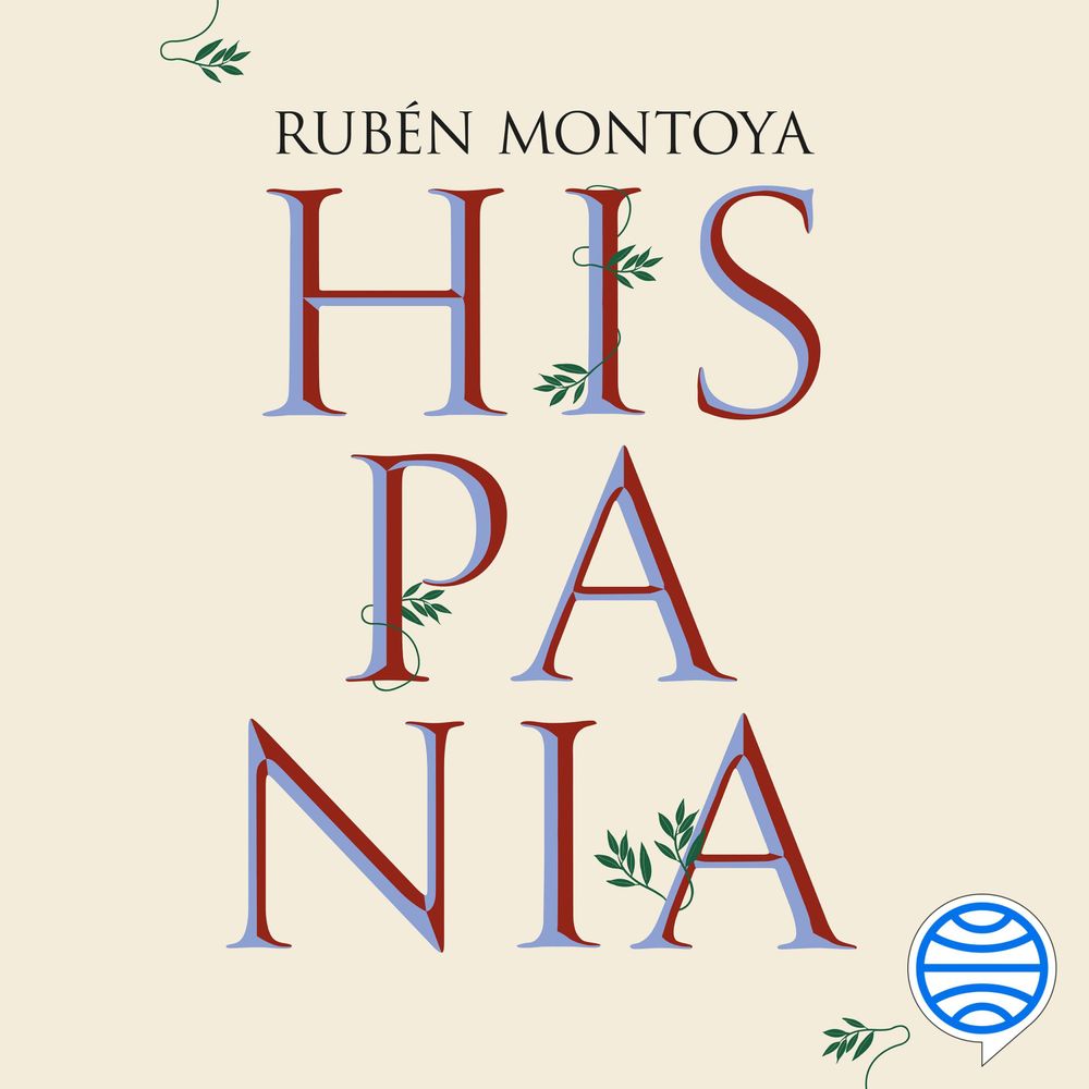 Hispania. Una historia de Roma en Iberia