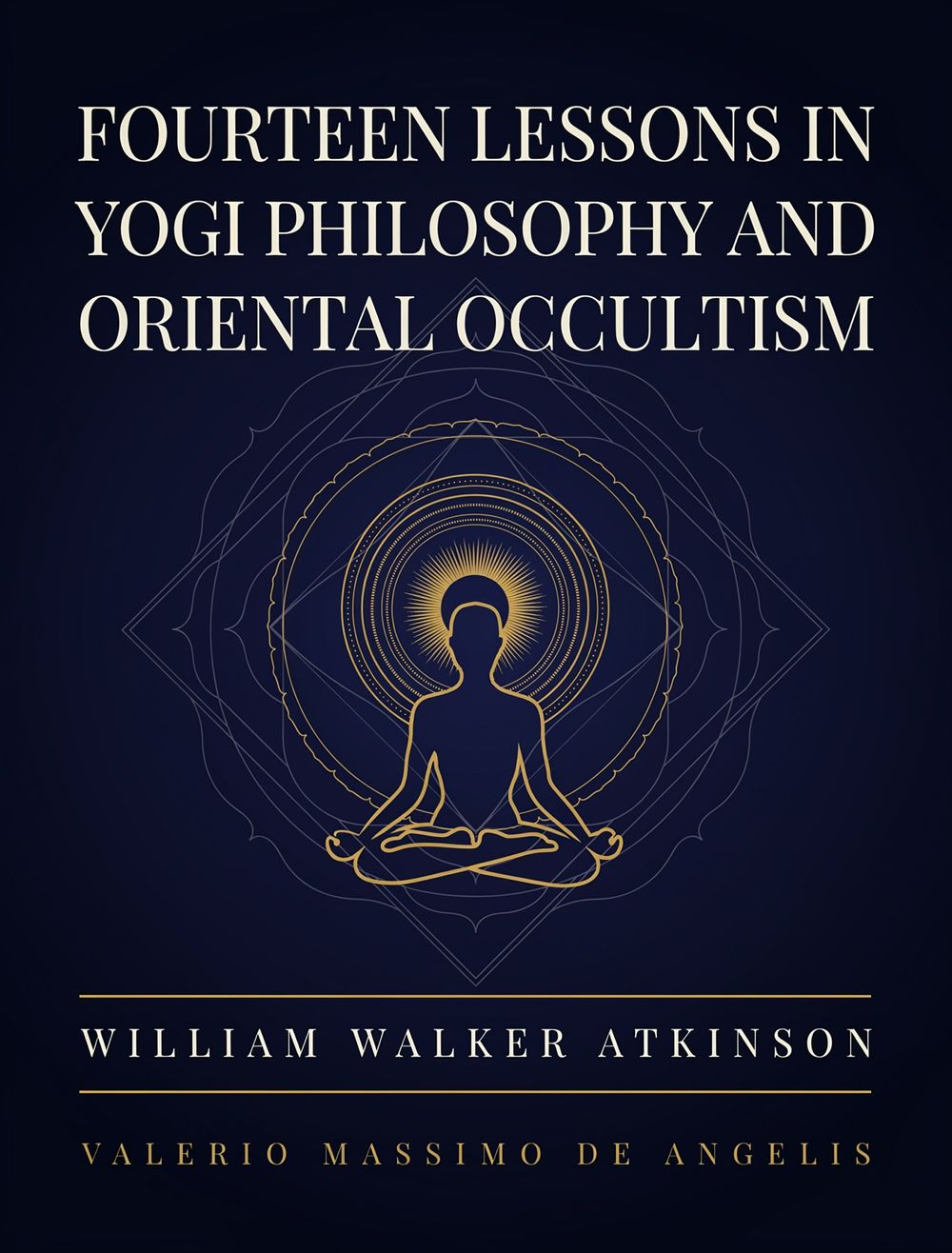 Fourteen Lessons in Yogi Philosophy