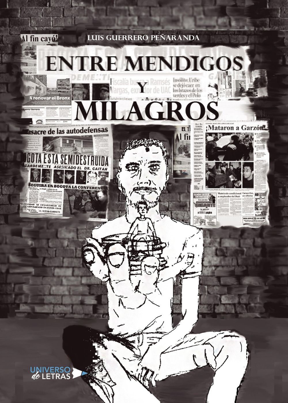 Entre mendigos y milagros