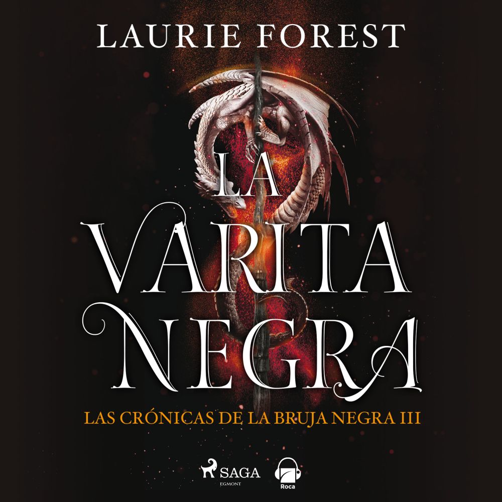 La varita negra. Las crónicas de la Bruja Negra vol. III