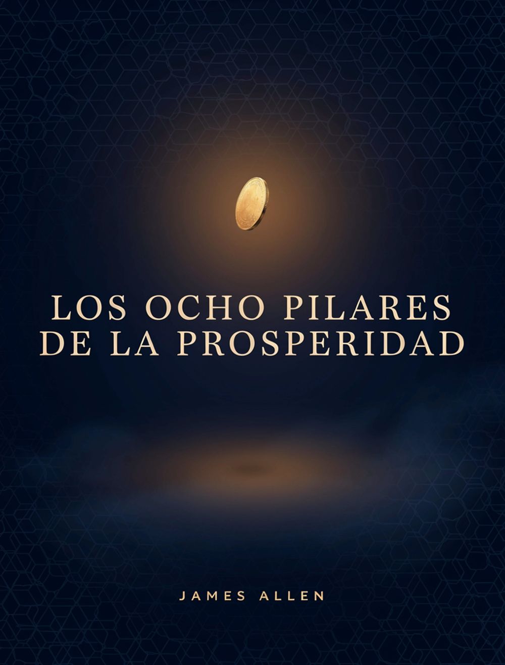 Los ocho pilares de la prosperidad