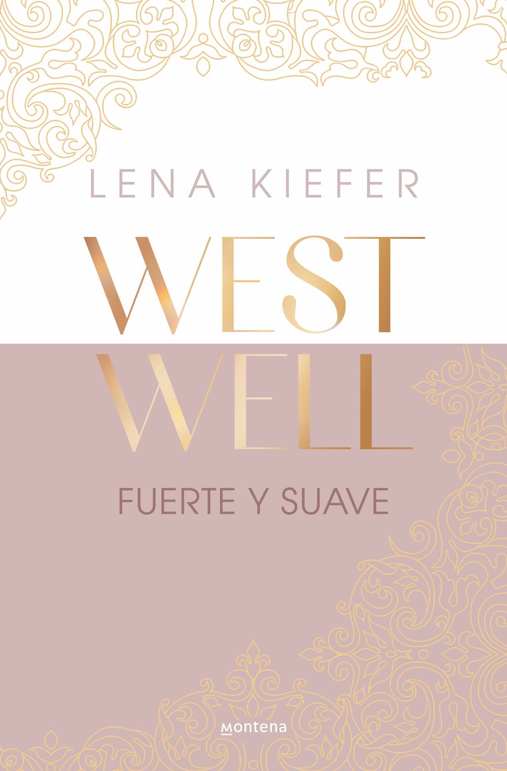 Fuerte y suave (Westwell 1)