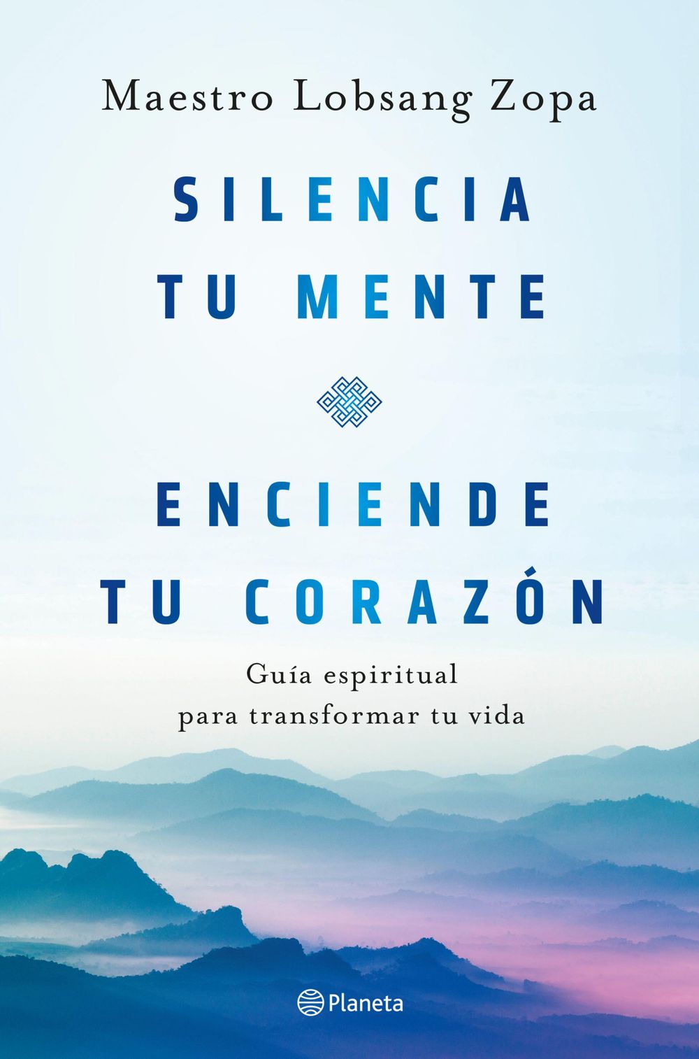Silencia tu mente, enciende tu corazón