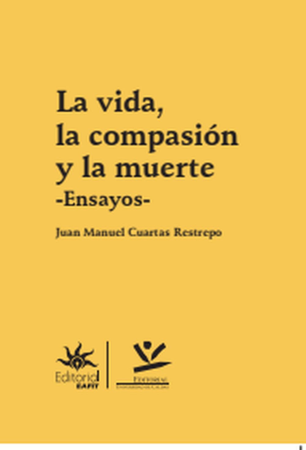 La vida, la compasión y la muerte