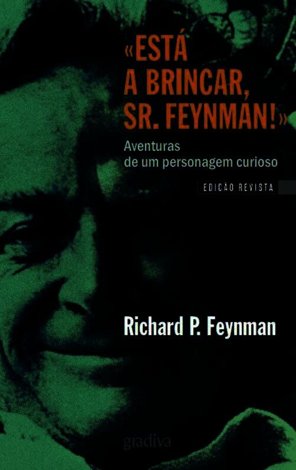 Está a Brincar, Sr. Feynman!