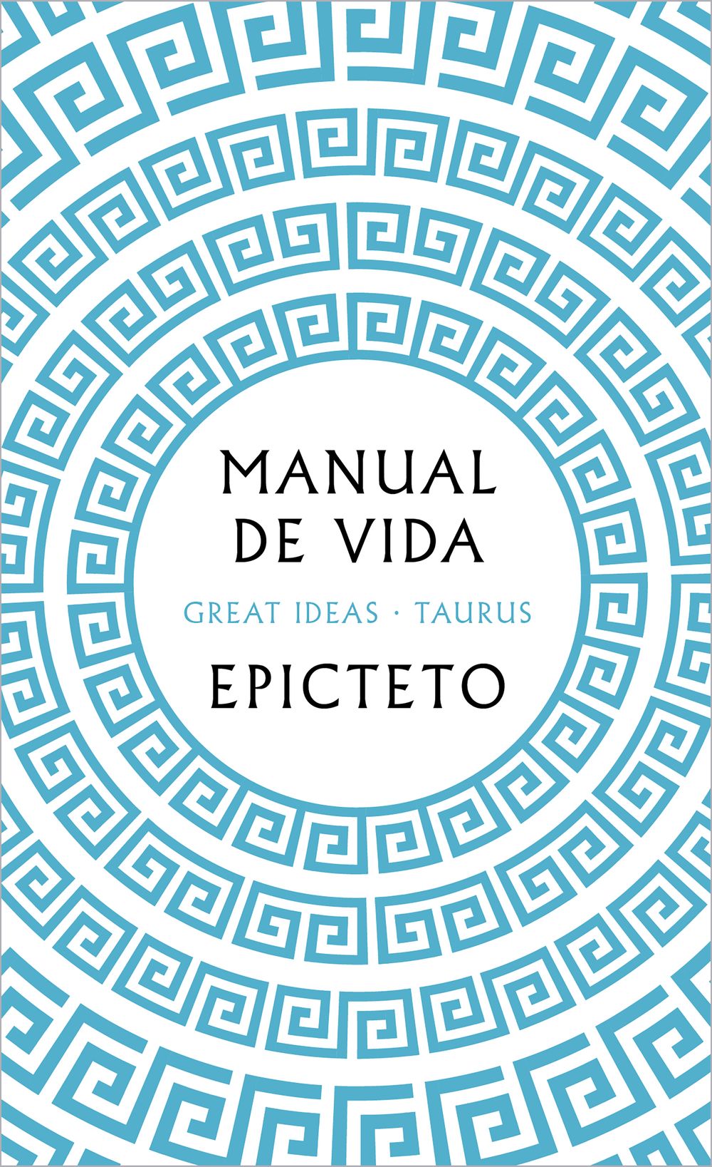 Manual de vida (Serie Great Ideas)