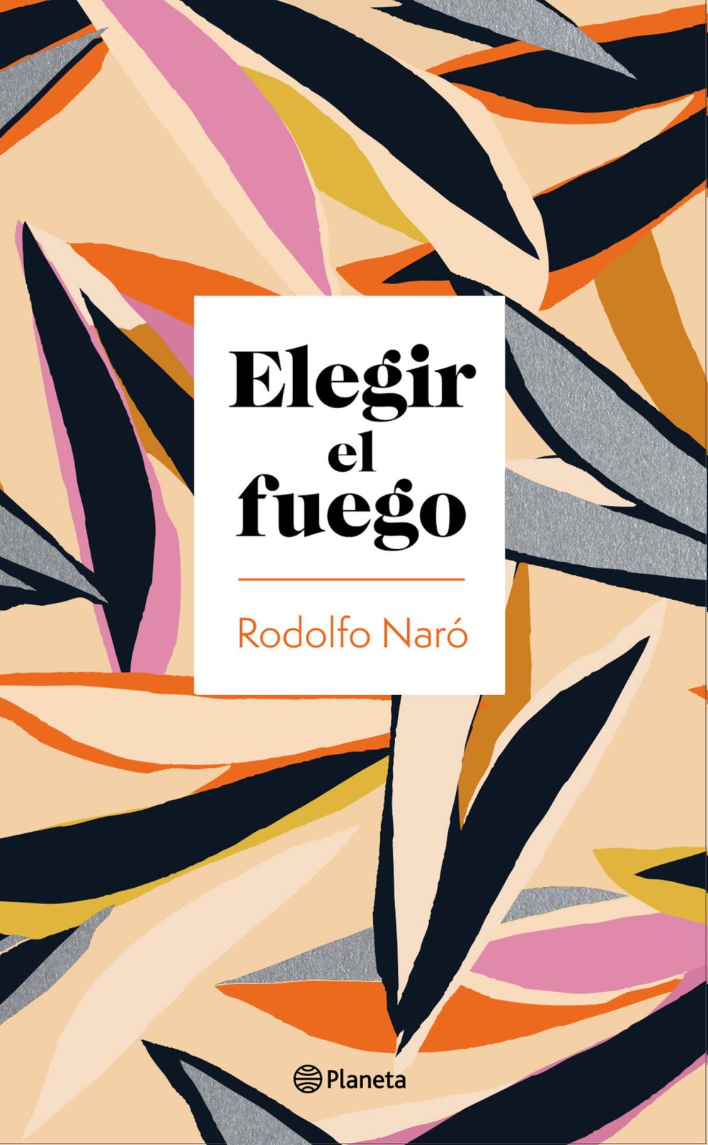 Elegir el fuego