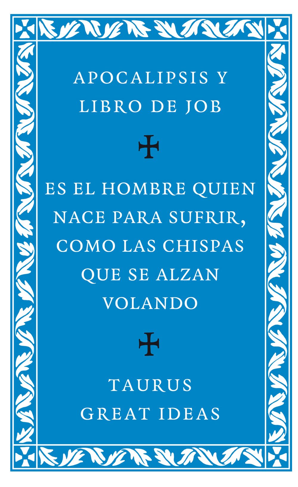 Apocalipsis y Libro de Job (Serie Great Ideas)
