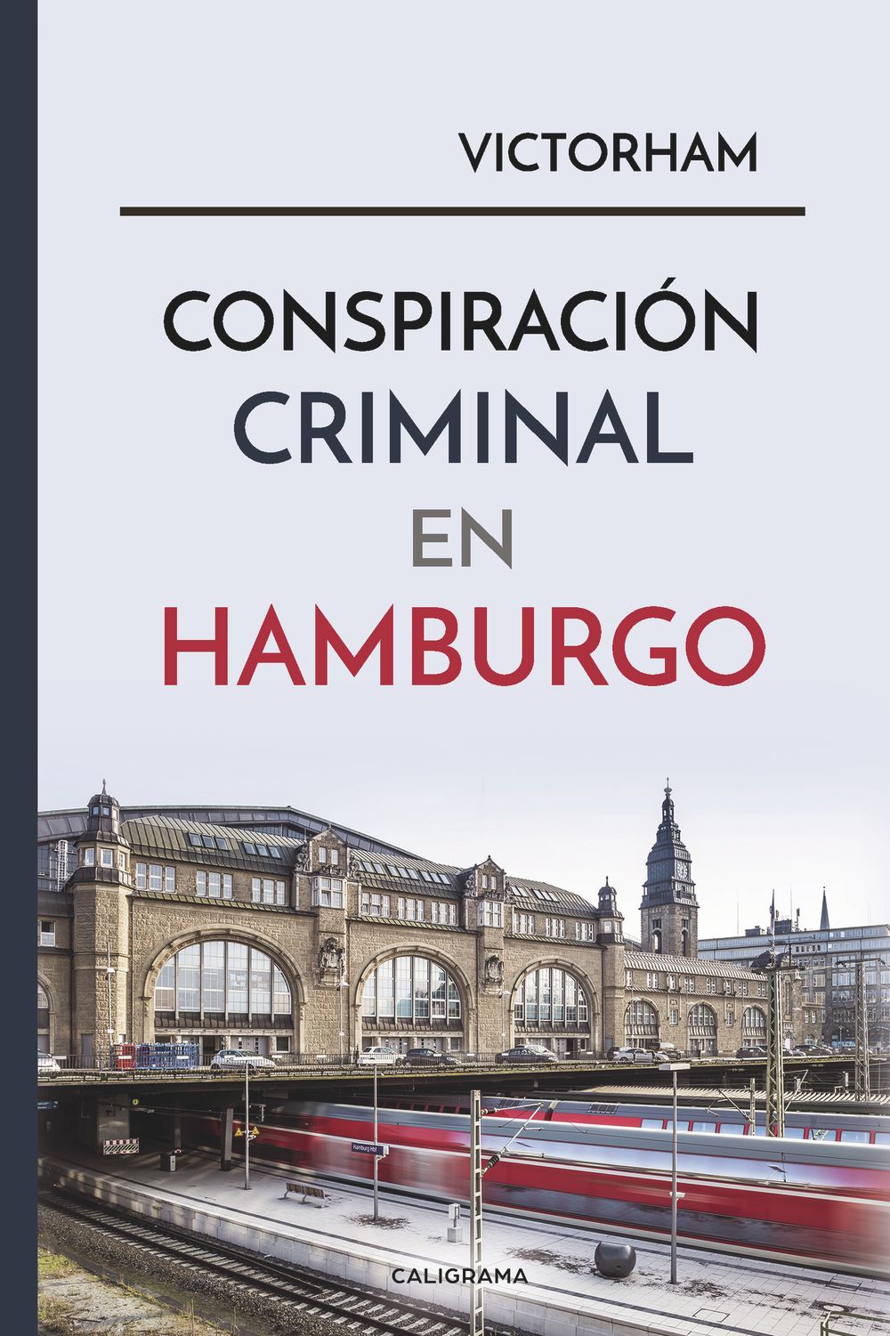 Conspiración criminal en Hamburgo