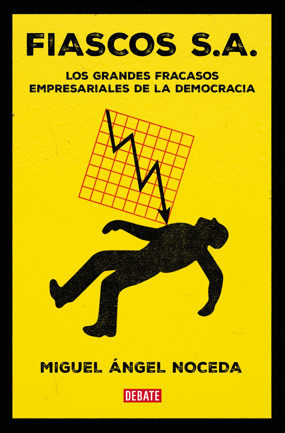 Fiascos S.A.