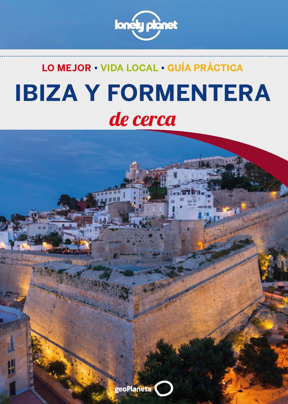 Ibiza y Formentera De cerca 1