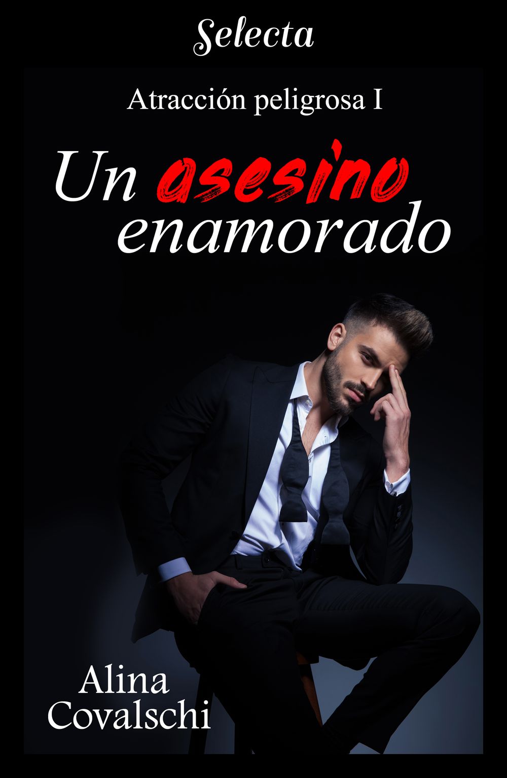 Un asesino enamorado (Atracción peligrosa 1)