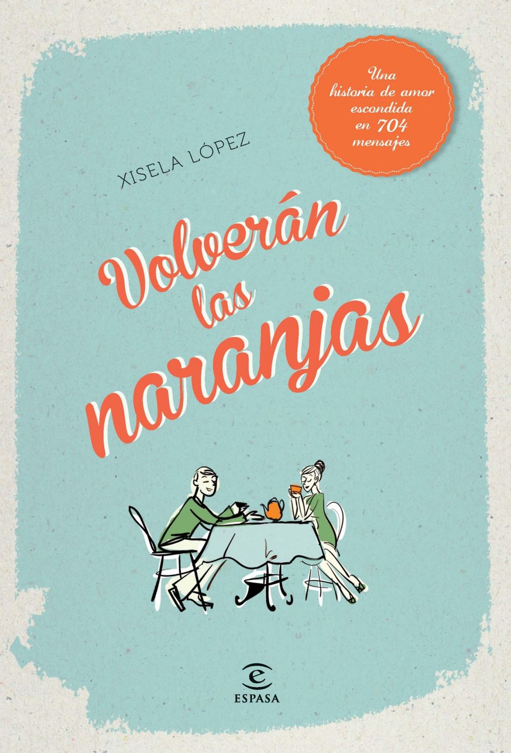Volverán las naranjas
