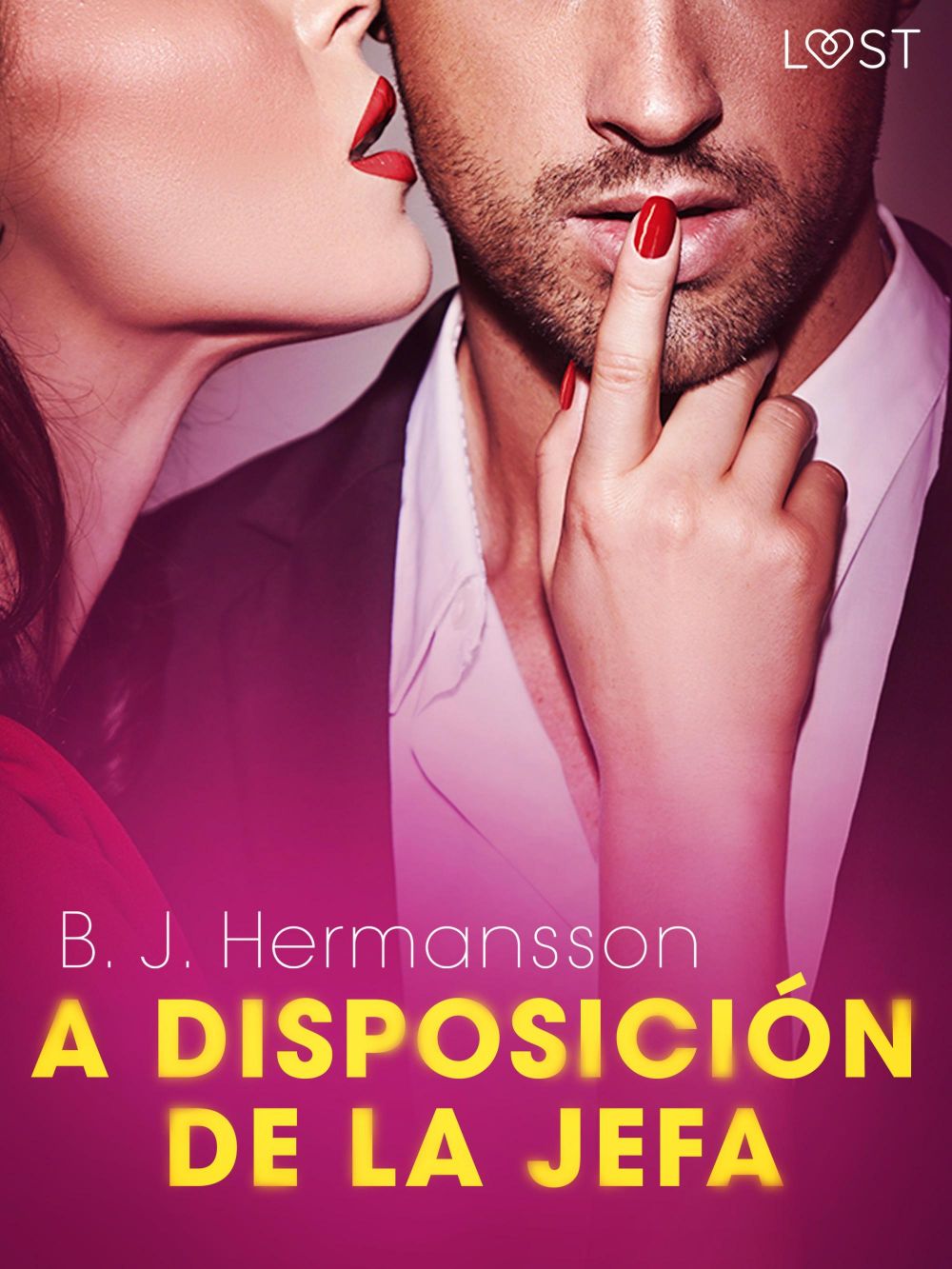 A disposición de la jefa - una novela corta erótica