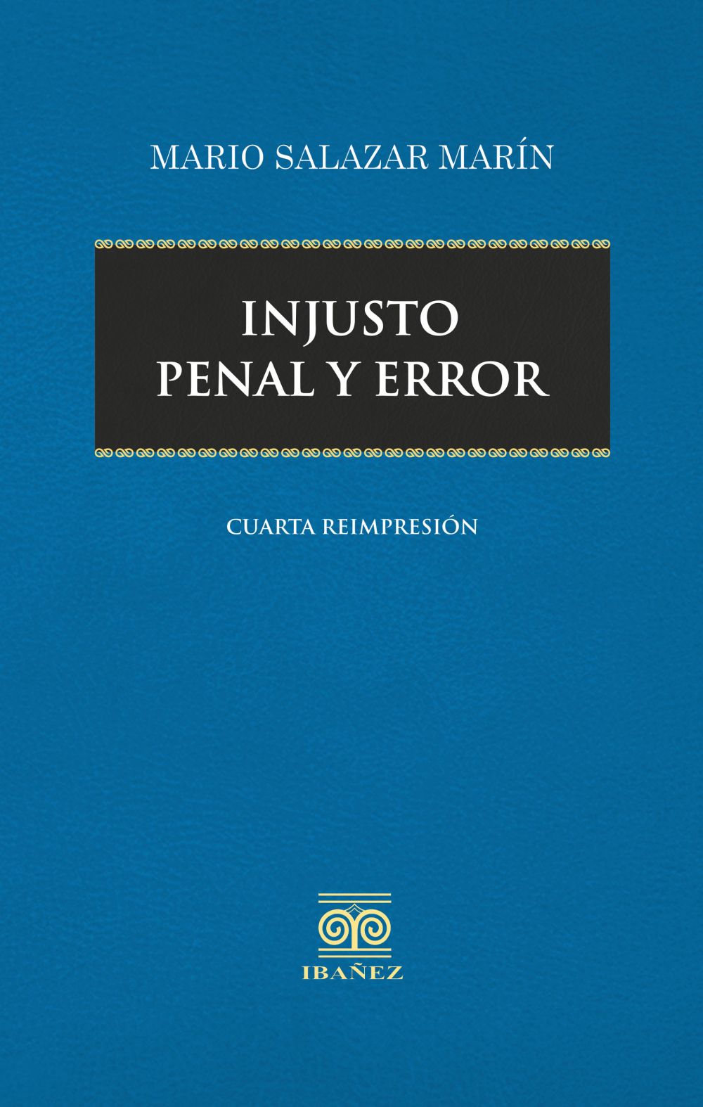 Injusto penal y error