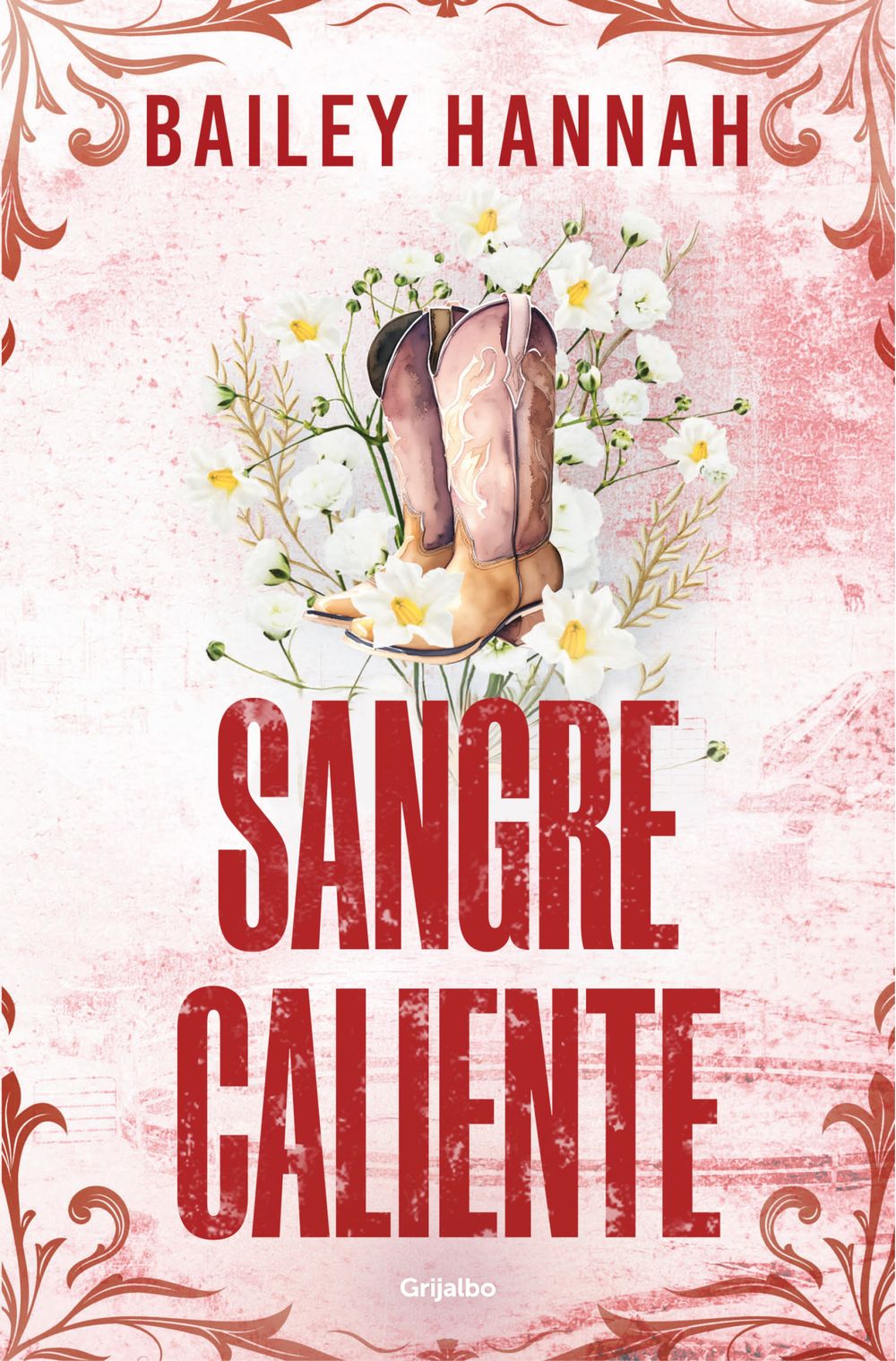 Sangre caliente (El Rancho Wells 2)