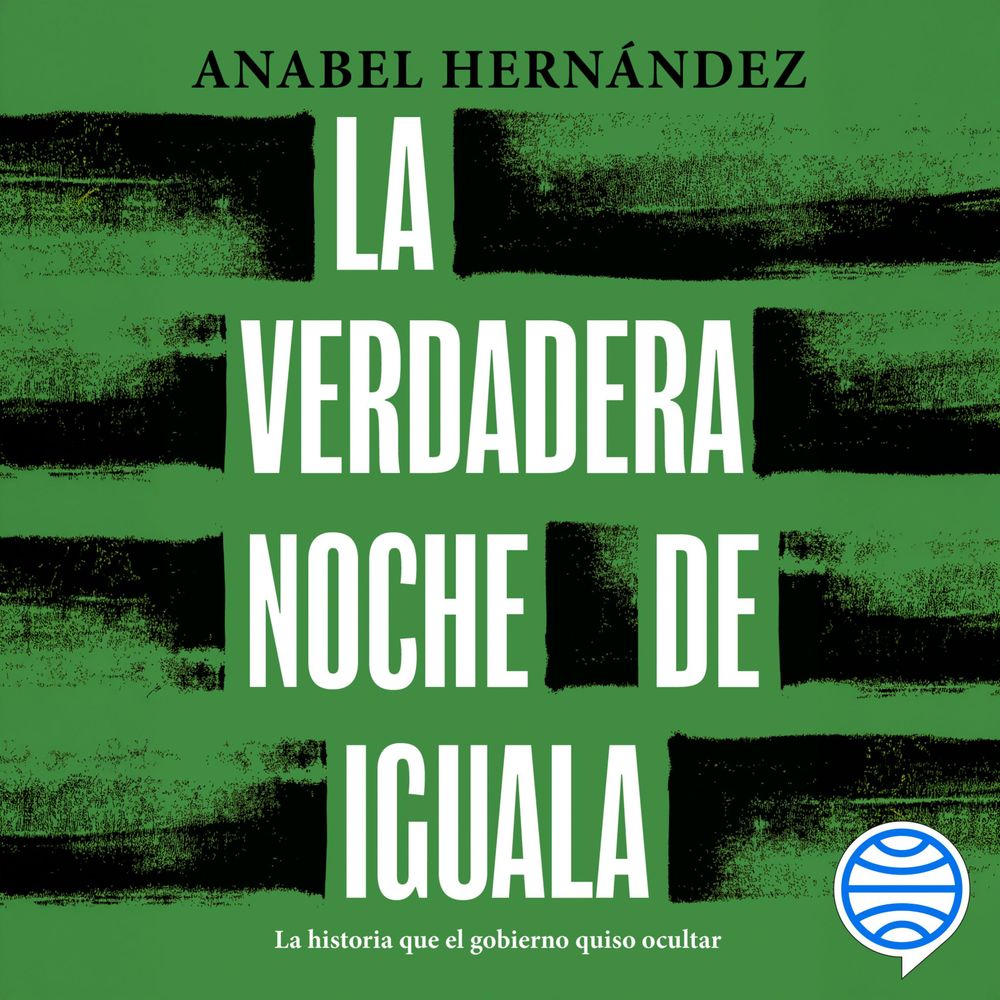 La verdadera noche de Iguala (Español)